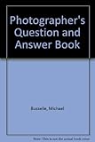 The photographer's question and answer book