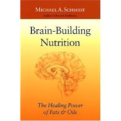 Brain-Building Nutrition: The Healing Power of Fats and Oils