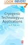 Cryogenic Technology and Applications