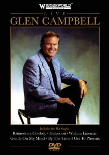 GLEN CAMPBELL : LIVE DVD