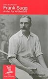 Frank Sugg : a man for all seasons