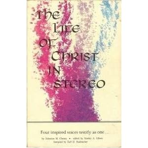 the life of christ in stereo