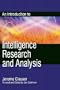 An Introduction to Intelligence Research and Analysis (Scarecrow Professional Intelligence Education Series)