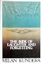 The Book of Laughter & Forgetting: A Novel