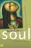 Mending the Soul: Understanding and Healing Abuse