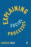 Explaining social processes