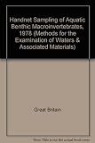 Handnet sampling of aquatic benthic macroinvertebrates, 1978