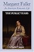 Margaret Fuller: An American Romantic Life, Vol. 2: The Public Years