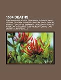 Produkt-Bild: 1504 Deaths: Domenico Maria Novara Da Ferrara, Thomas Stanley, 1st Earl of Derby, Philibert II, Duke of Savoy, Choe Bu, Isabella I