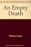 An empty death