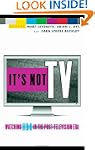 It's Not TV: Watching HBO in the Post...