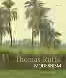 Produkt-Bild: Thomas Ruff - Modernism