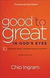 Good to Great in God s Eyes: 10 Practices Great Christians Have in Common