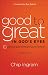 Books : Good to Great in God's Eyes: 10 Practices Great Christians Have in Common