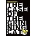 The Case of the Grinning Cat
