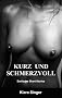 Kurz und schmerzvoll