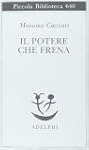 Il potere che frena (Piccola bibliote...