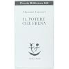 Il potere che frena