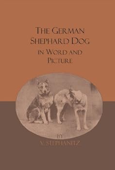 the german shepherd dog in word and picture - v. stephanitz