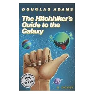Hitchhiker's Guide to the Galaxy http://ecx.images-amazon.com/images/I/41dW6swkIRL._SL500_AA300_.jpg