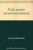 Fluid power servomechanisms