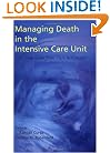 Managing Death in the ICU: The Transition from Cure to Comfort