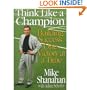 Think Like A Champion: Building Success One Victory at a Time