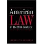 American Law in the Twentieth Century
