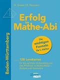 Erfolg im Mathe-Abi Baden-W&uuml;rttemberg Lernkarten: 128 Lernkarten f&uuml;r die optimale Vorbereitung auf das Mathe-Abitur -  Analysis und Geometrie - Helmut Gruber, Robert Neumann