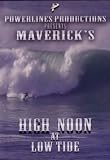  : Mavericks: High Noon At Low Tide DVD