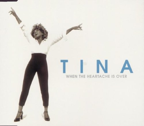 Tina Turner - when the heartache is over - Zortam Music
