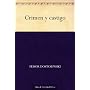 Crimen y castigo de Fedor Dostoiewski