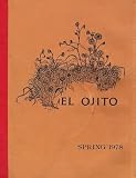 El Ojito: Spring 1978, Volume III, Number I (Jeanne Filler Scott, Arnold Puentes, Harold Hayden, Ron Keller, Daniel Beach, Linda Ingraham, Gabriel Zaid, Gary Lampert)