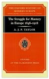 Cover of The Struggle for Mastery in Europe, 1848-1918 by A. J. P. Taylor 0198221010