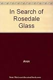 In search of Rosedale glass