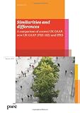 Similarities and differences : a comparison of current UK GAAP new UK GAAP (FRS 102) and IFRS