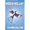 Mockingjay: The Final Book of the Hunger Games