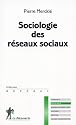Sociologie des r&eacute;seaux sociaux
