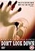 Don't Look Down [Edizione: Regno Unito]