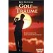 Das Golf Ihrer Tr�ume: Strategien f�r das bessere Handicap