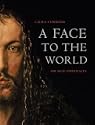 A Face to the World