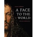 A Face to the World: On Self-Portraits