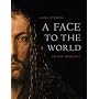 A Face to the World: On Self-Portraits