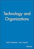 Technology and organizations