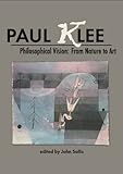 Paul Klee : philosophical vision : from nature to art