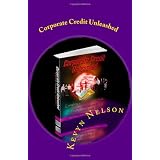 Corporate Credit Unleashed: Everything you better know about building corporate credit when your personal credit sucks