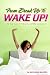 From Breakup To Wake Up: A 26-Step Guide To Finding Yourself After Losing Love!