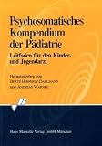 Produkt-Bild: Psychosomatisches Kompendium der P&auml;diatrie