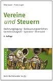 Vereine und Steuern: Rechnungslegung,  Besteuerungsverfahren,  Gemeinn�tzigkeit, Spenden, Ehrenamt