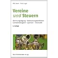 Vereine und Steuern: Rechnungslegung,  Besteuerungsverfahren,  Gemeinn�tzigkeit, Spenden, Ehrenamt
